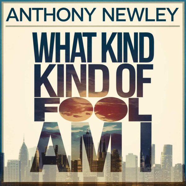 Anthony Newley - What Kind Of Fool Am I