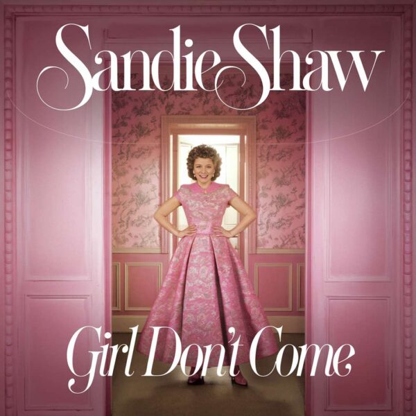 Sandie Shaw - Girl Don't Come