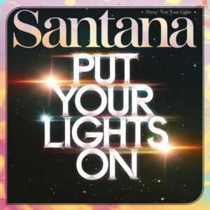 SF1106708HD – Santana – Put Your Lights On