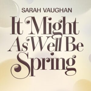 SF1106719 – Sarah Vaughan – It Might As Well Be Spring