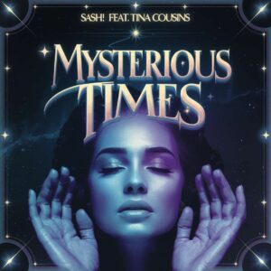 SF1106724 – Sash! Feat. Tina Cousins – Mysterious Times