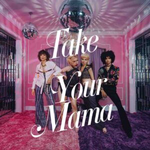 SF1106747 – Scissor Sisters – Take Your Mama