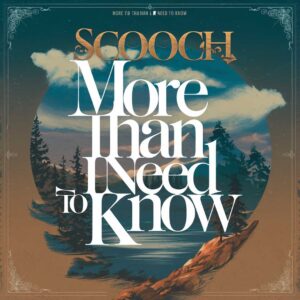 SF1106748 – Scooch – More Than I Needed To Know
