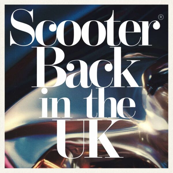 Scooter - Back In The UK