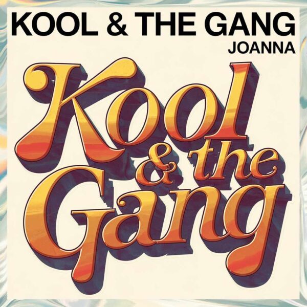 Kool & The Gang - Joanna