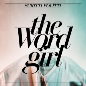SF1106755 – Scritti Politti – The Word Girl
