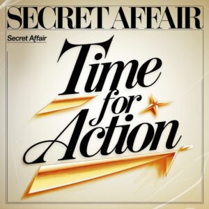 SF1106765 – Secret Affair – Time For Action