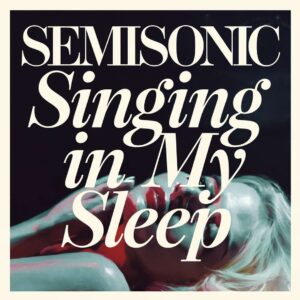 SF1106769 – Semisonic – Singing In My Sleep