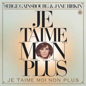 SF1106771 – Serge Gainsbourg & Jane Birkin – Je Taime moi Non Plus