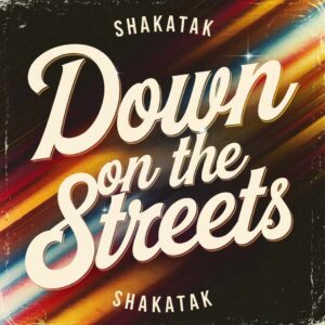 SF1106787HD – Shakatak – Down On The Streets