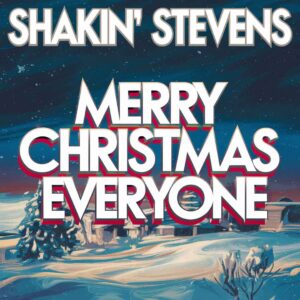 SF1106790 – Shakin’ Stevens – Merry Christmas Everyone