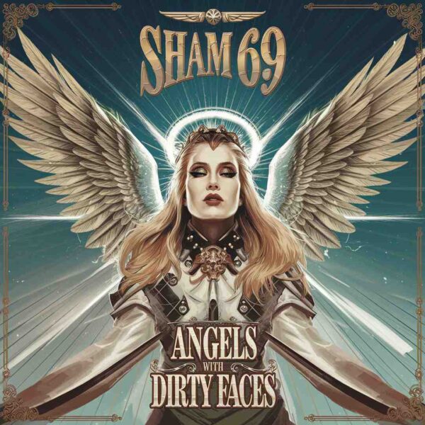 Sham 69 - Angels With Dirty Faces