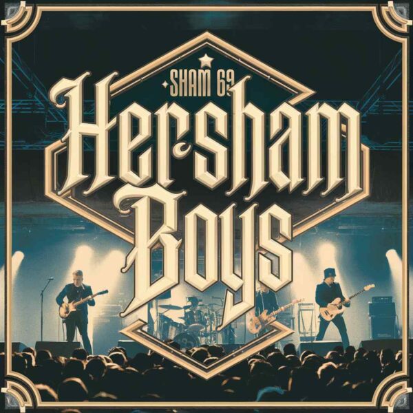 Sham 69 - Hersham Boys