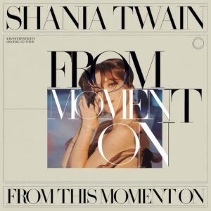 SF1106812 – Shania Twain – From This Moment On