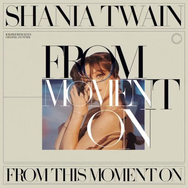 Shania Twain - From This Moment On