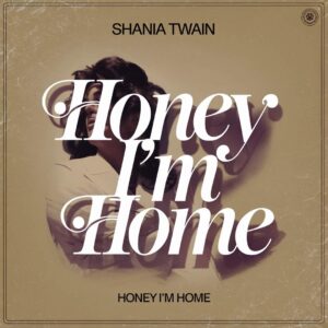 SF1106815 – Shania Twain – Honey I’m Home