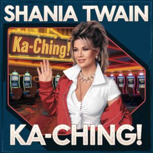 SF1106818 – Shania Twain – Ka-Ching!