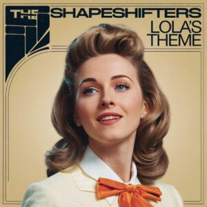 SF1106847 – The Shapeshifters – Lola‚Äôs Theme