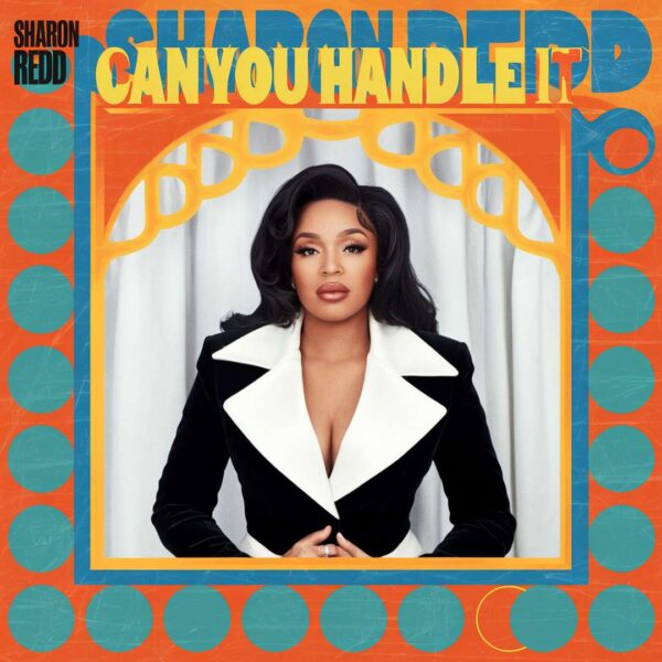 Sharon Redd - Can You Handle It