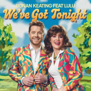 SF1106863 – Ronan Keating Feat. Lulu – We’ve Got Tonight