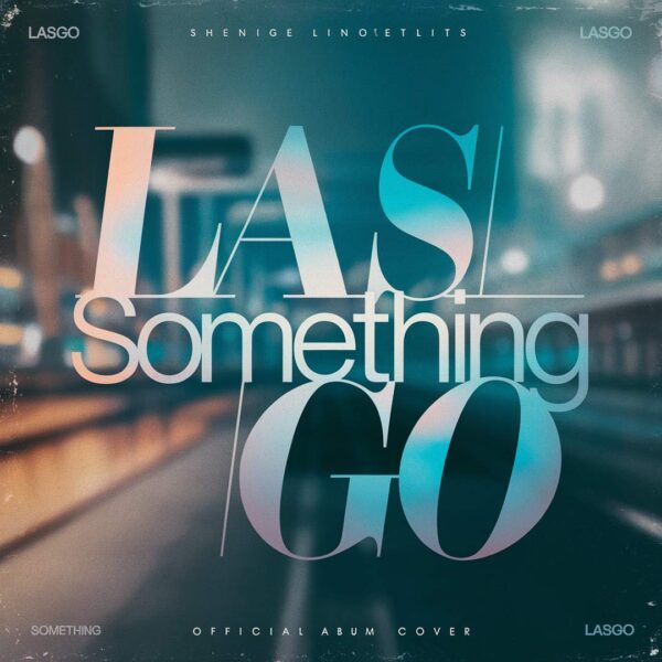 Lasgo - Something