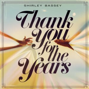 SF1106896 – Shirley Bassey – Thank You For The Years