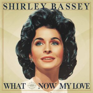SF1106898 – Shirley Bassey – What Now My Love