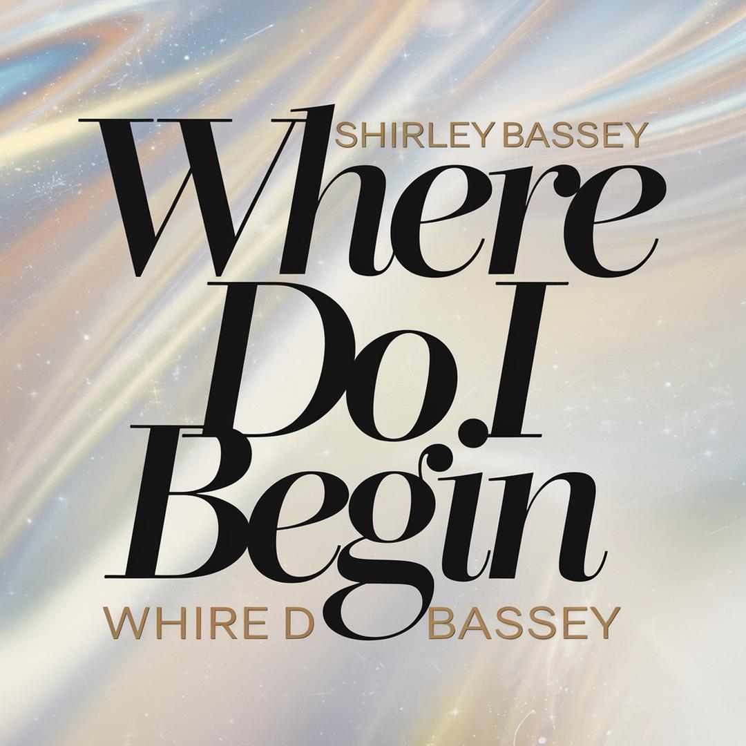 Shirley Bassey - Where Do I Begin