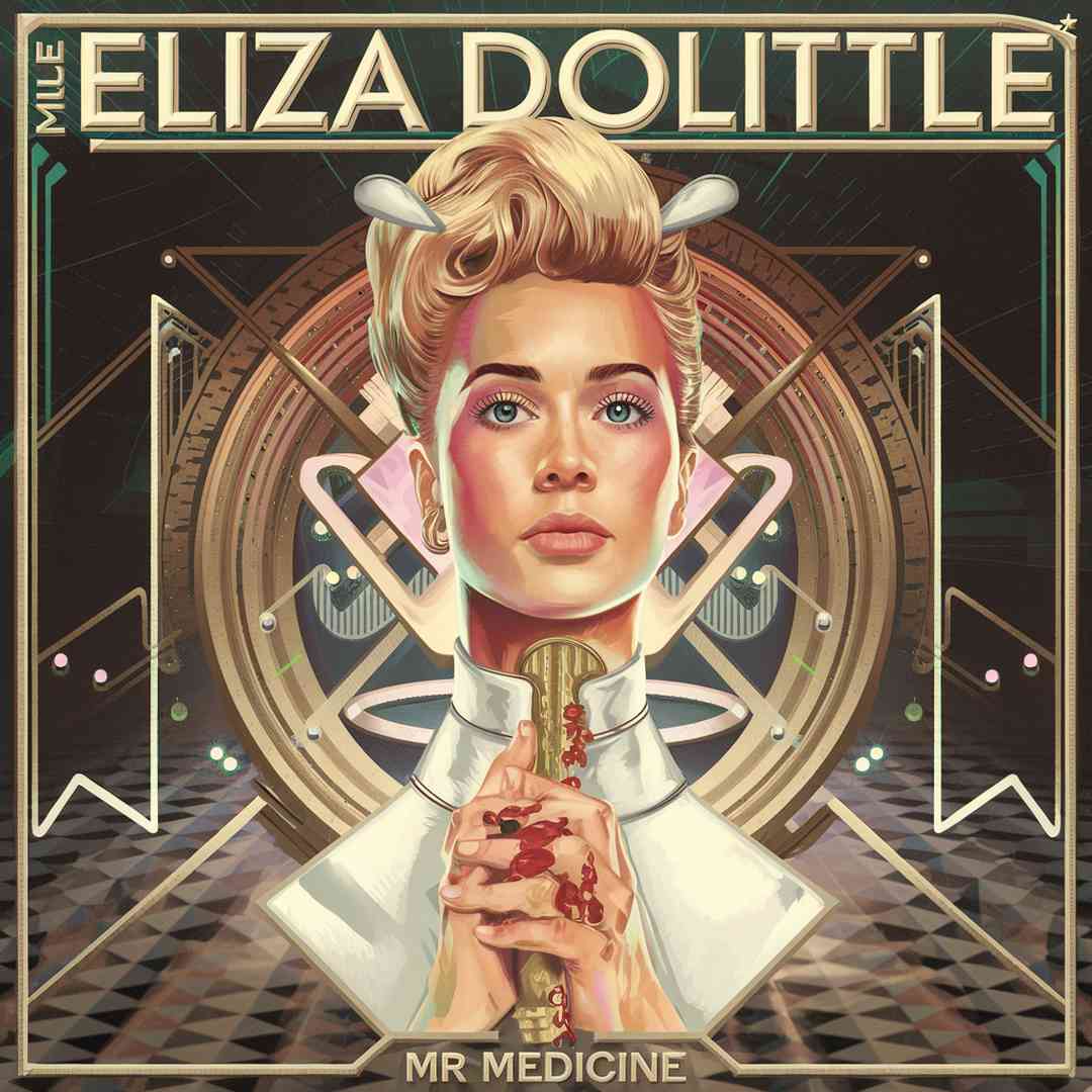 Eliza Doolittle - Mr Medicine