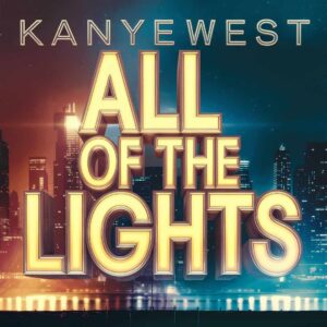 SF1106906 – Kanye West Feat. Rihanna – All Of The Lights