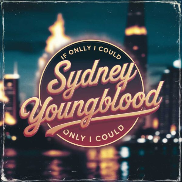 Sydney Youngblood - If Only I Could