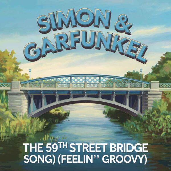 Simon & Garfunkel - The 59th Street Bridge Song (Feelin' Groovy)