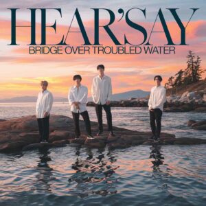 SF1106930 – Hear’Say – Bridge Over Troubled Water