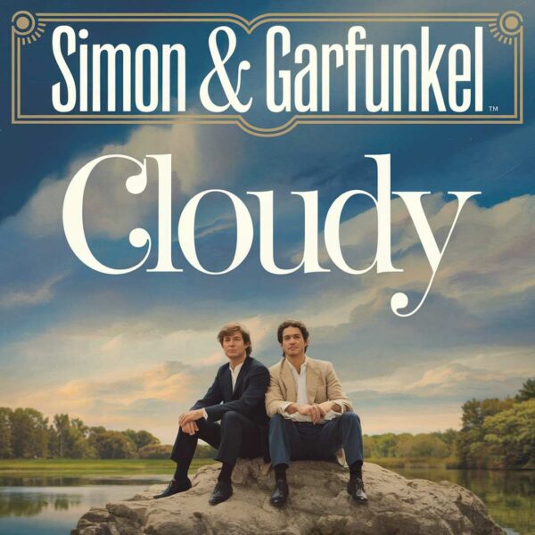 Simon & Garfunkel - Cloudy