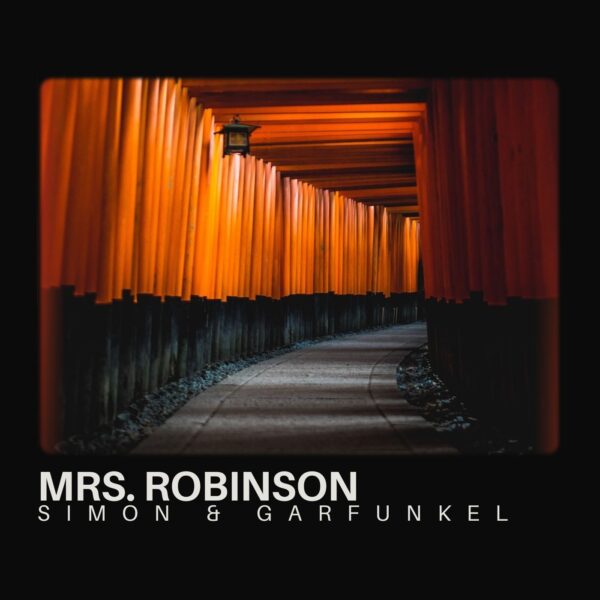 Simon & Garfunkel - Mrs. Robinson