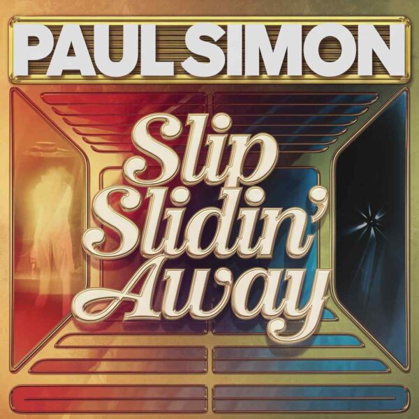 Paul Simon - Slip Slidin' Away