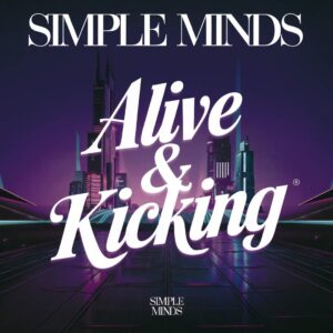 SF1106967 – Simple Minds – Alive & Kicking