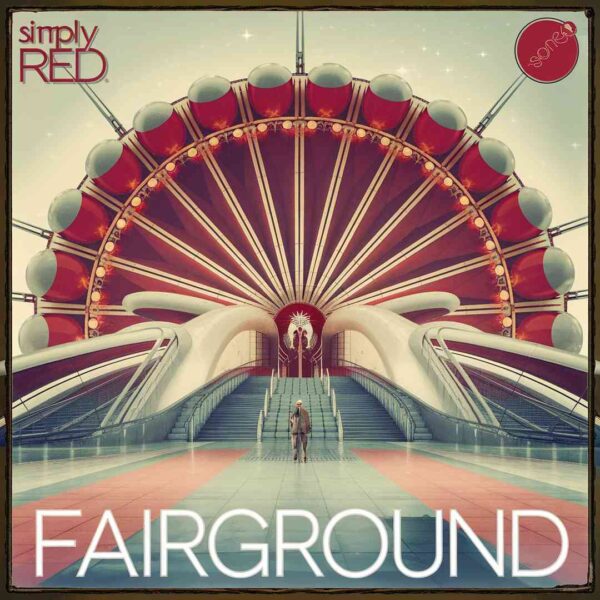 Simply Red - Fairground