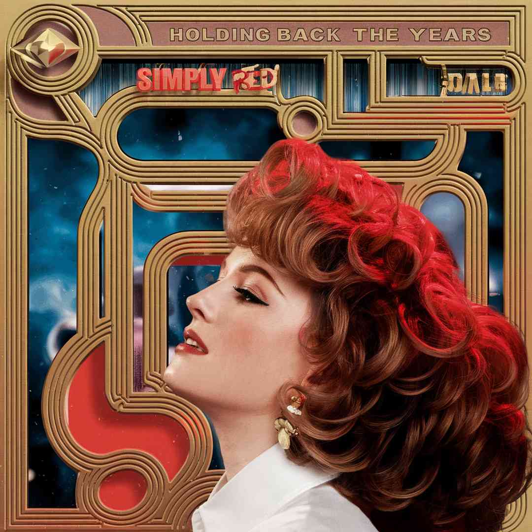 Simply Red - Holding Back the Years