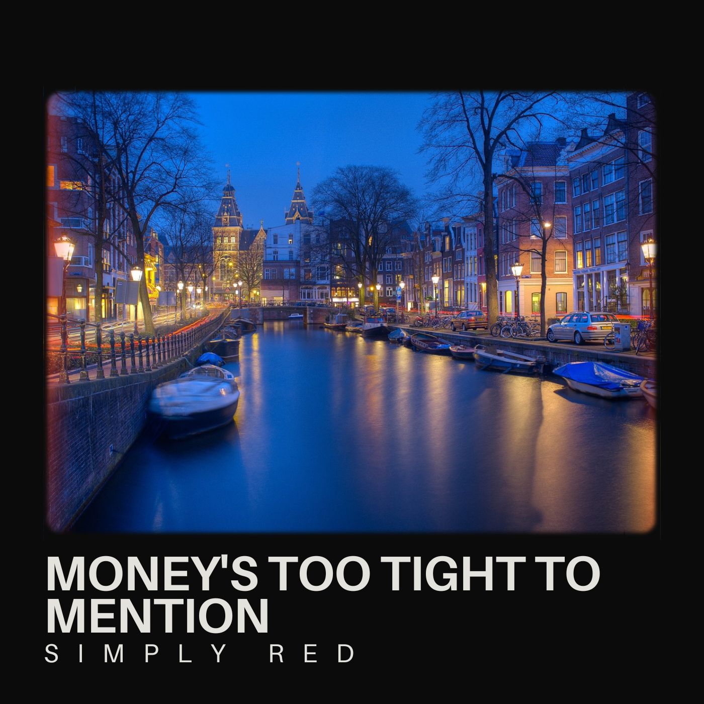 Simply Red - Money's Too Tight To Mention