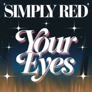 SF1106985 – Simply Red – Your Eyes