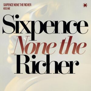 SF1107005 – Sixpence None The Richer – Kiss Me