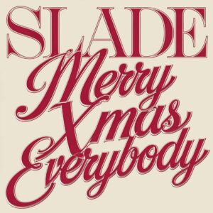 SF1107019 – Slade – Merry Xmas Everybody