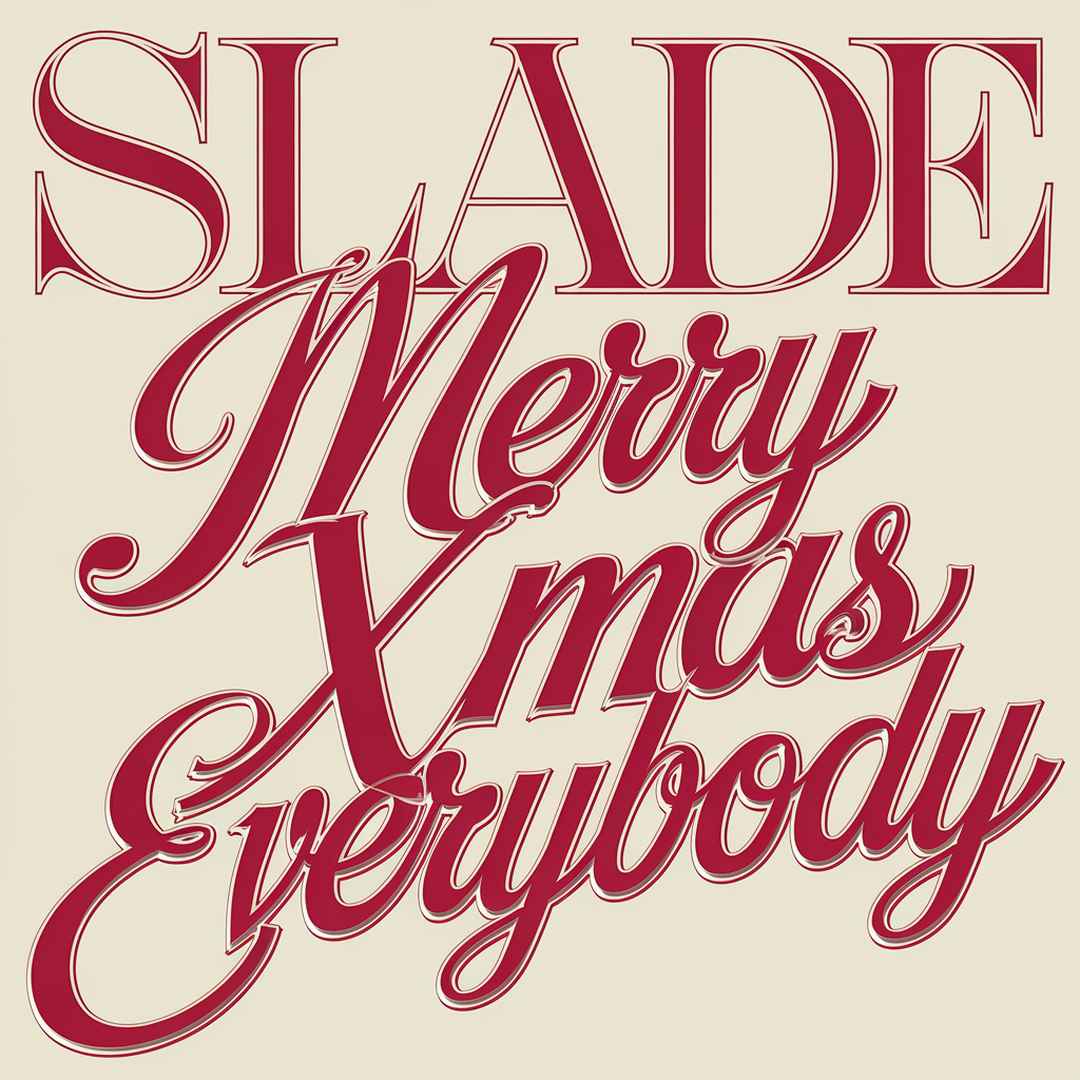 Slade - Merry Xmas Everybody