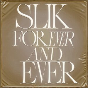 SF1107025 – Slik – For Ever And Ever