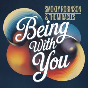 SF1107034 – Smokey Robinson & The Miracles – Being With You