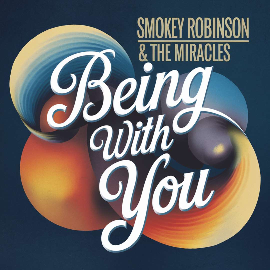 Smokey Robinson & The Miracles - Being With You