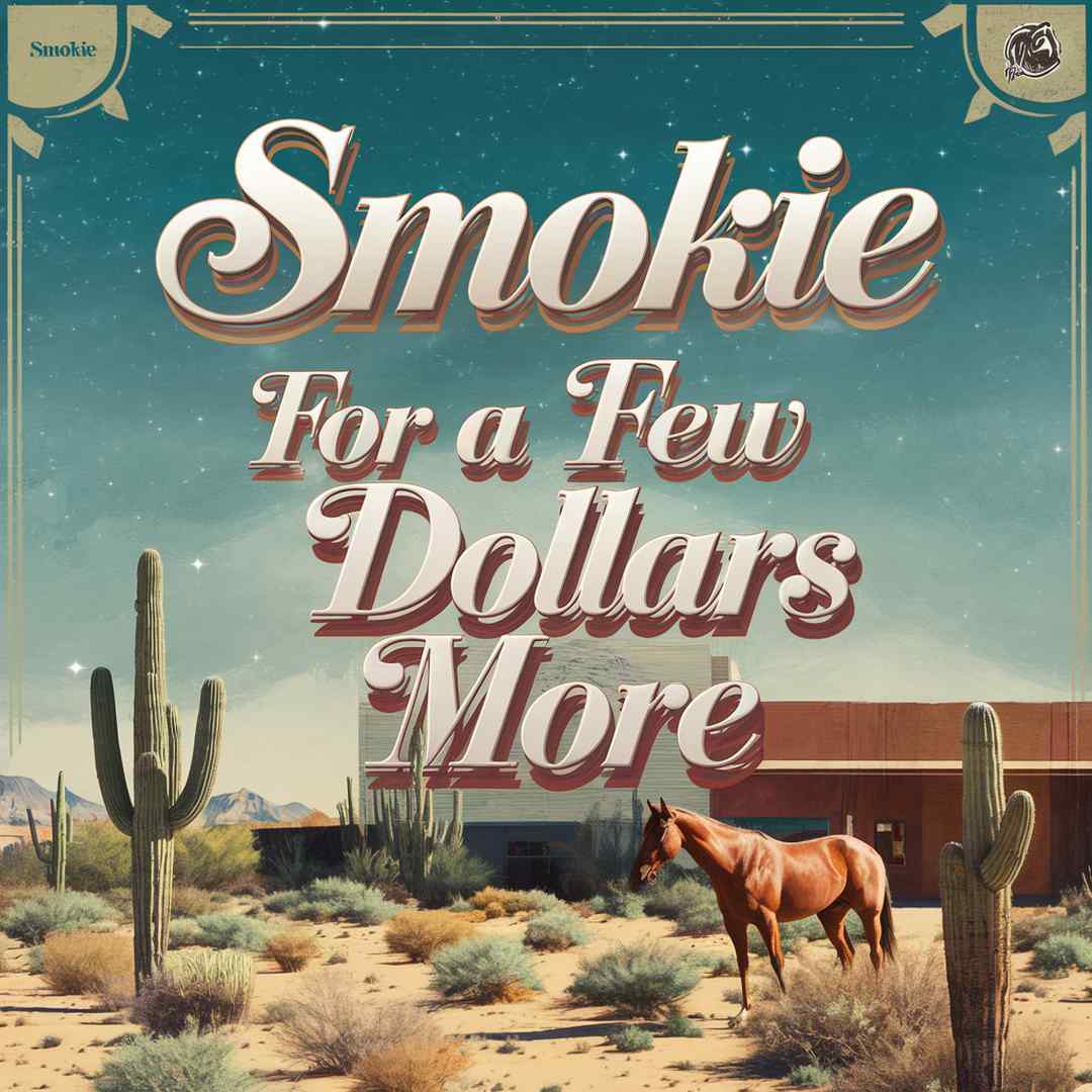 Smokie - For a Few Dollars More