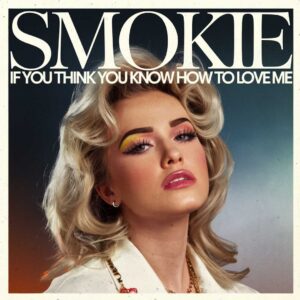 SF1107041 – Smokie – If You Think You Know How To Love Me