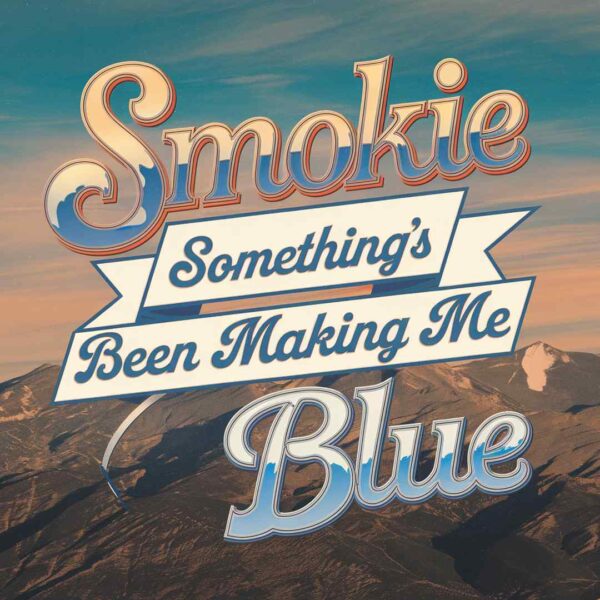 Smokie - Something's Been Making Me Blue